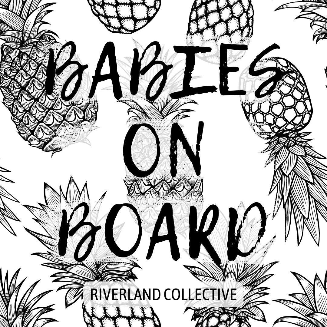 Pineapple - Babies on Board