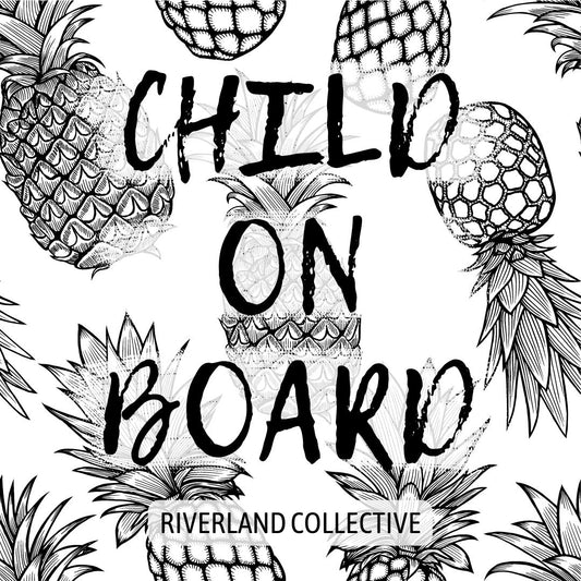 Pineapple - Child on Board